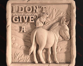 I Don't Give A, Funny Relief 3D STL File for CNC Router Carving or 3D Resin Printing - Hilarious Donkey and Mouse Wall Decor | Vcarve