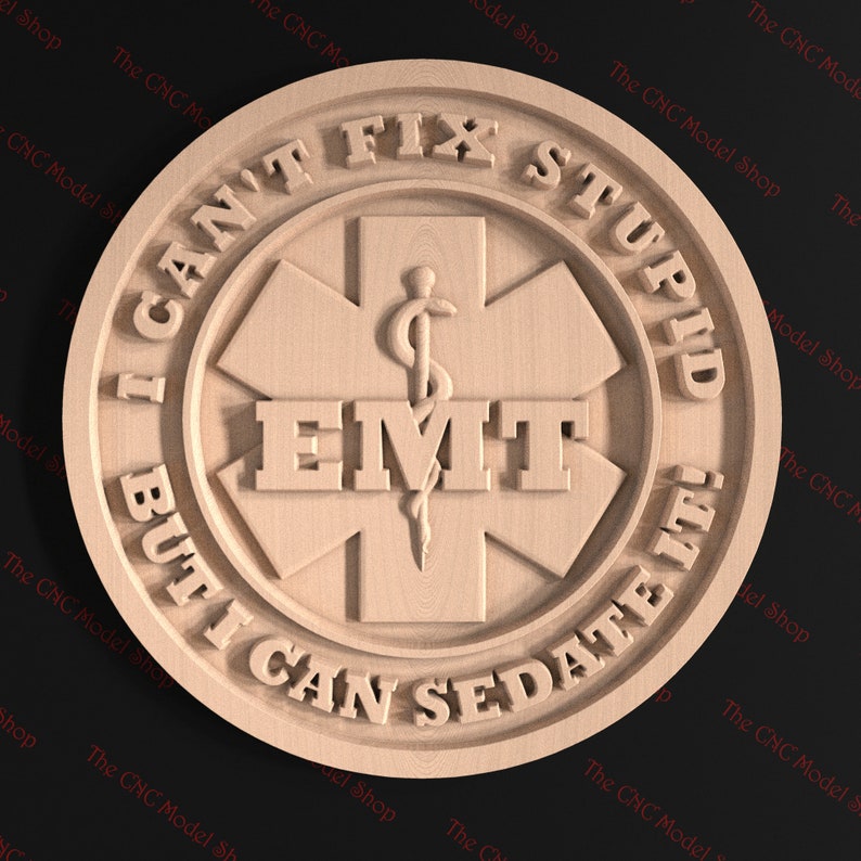 EMT Sign, Can't Fix... 3d .stl Relief CNC Router File for Cnc Carving ...