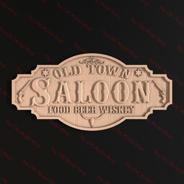 Old Town Saloon Sign, 3D Relief STL file for CNC router carving