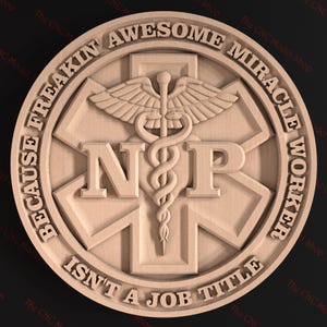 PN (Nurse Pactitioner) Zeichen, ...Awesome Wundertäter ... 3d .stl Relief CNC-Fräser-Datei für cnc-Schnitzen, Gravur oder 3D-Druck