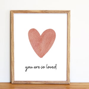 Heart Nursery Printable Wall Art Nursery Decor Playroom Poster, You are so loved, Digital Print, Instant Download Baby Room Decor