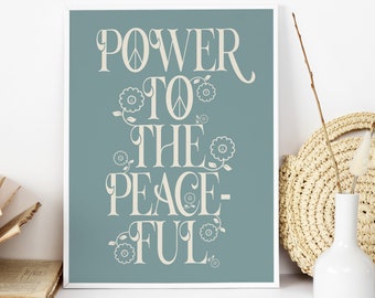 DIGITALER DOWNLOAD | "Power to the Peaceful" Kunstdruck, Typografie Druck, 60er, 70er Jahre, Weltfrieden, Gleichheit, Toleranz, Aktivist Poster Print