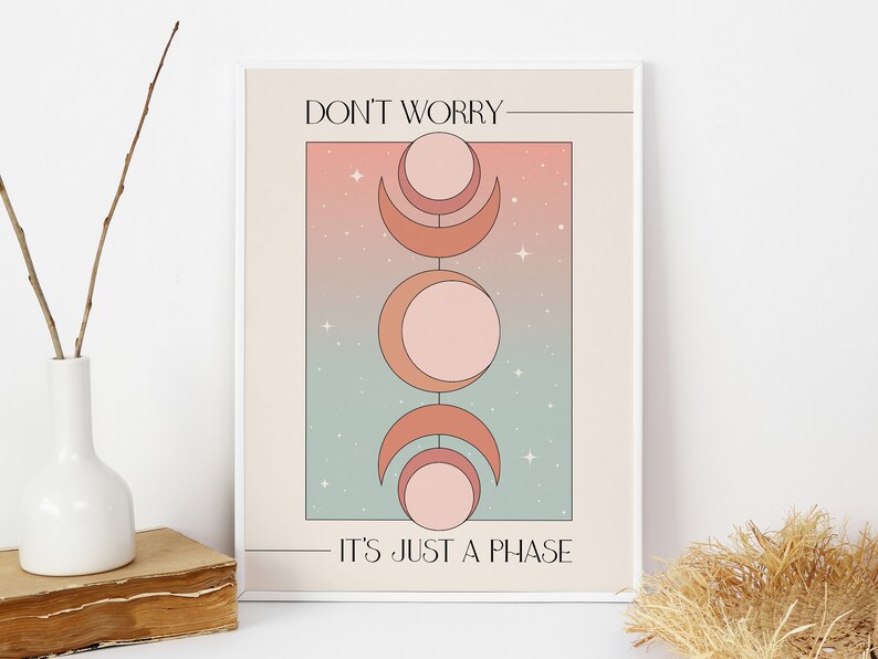DIGITAL DOWNLOAD it's Just a Phase Art Print, Typography Print, Moon ...