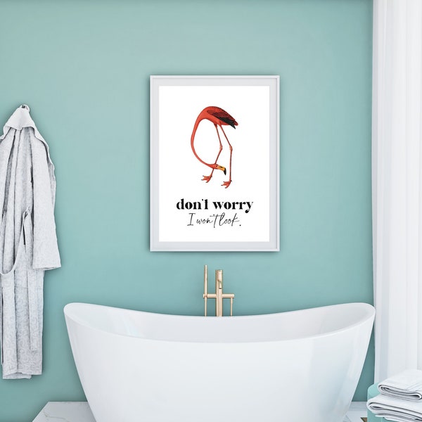 Don't Worry, I Won't Look | Flamingo Bathroom Wall Art | Printable Wall Art