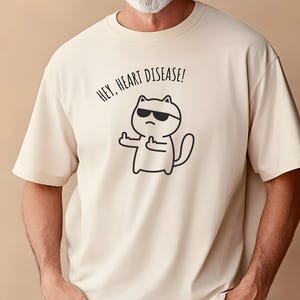 Hey Heart Disease - Unisex Heavy Cotton Tee