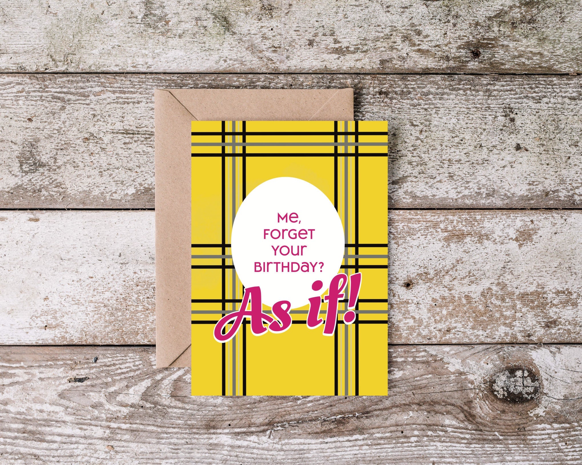 Printable 90s Birthday Card | As If! | Happy Birthday Millennial