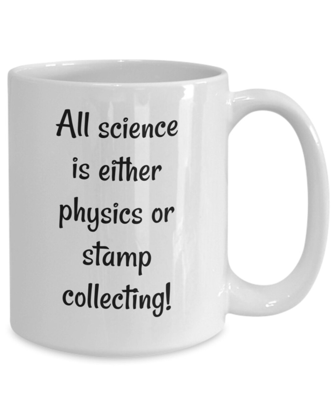 All Science is Either Physics or Stamp Collecting Funny Etsy