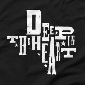 Deep In The Heart Of Texas T-Shirt