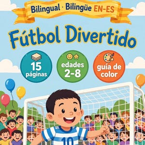 May include: A bilingual English-Spanish activity book titled Fútbol Divertido featuring a cartoon illustration of a child in a blue and white striped jersey with the number 10, standing in front of a soccer goal with a crowd of cheering people.