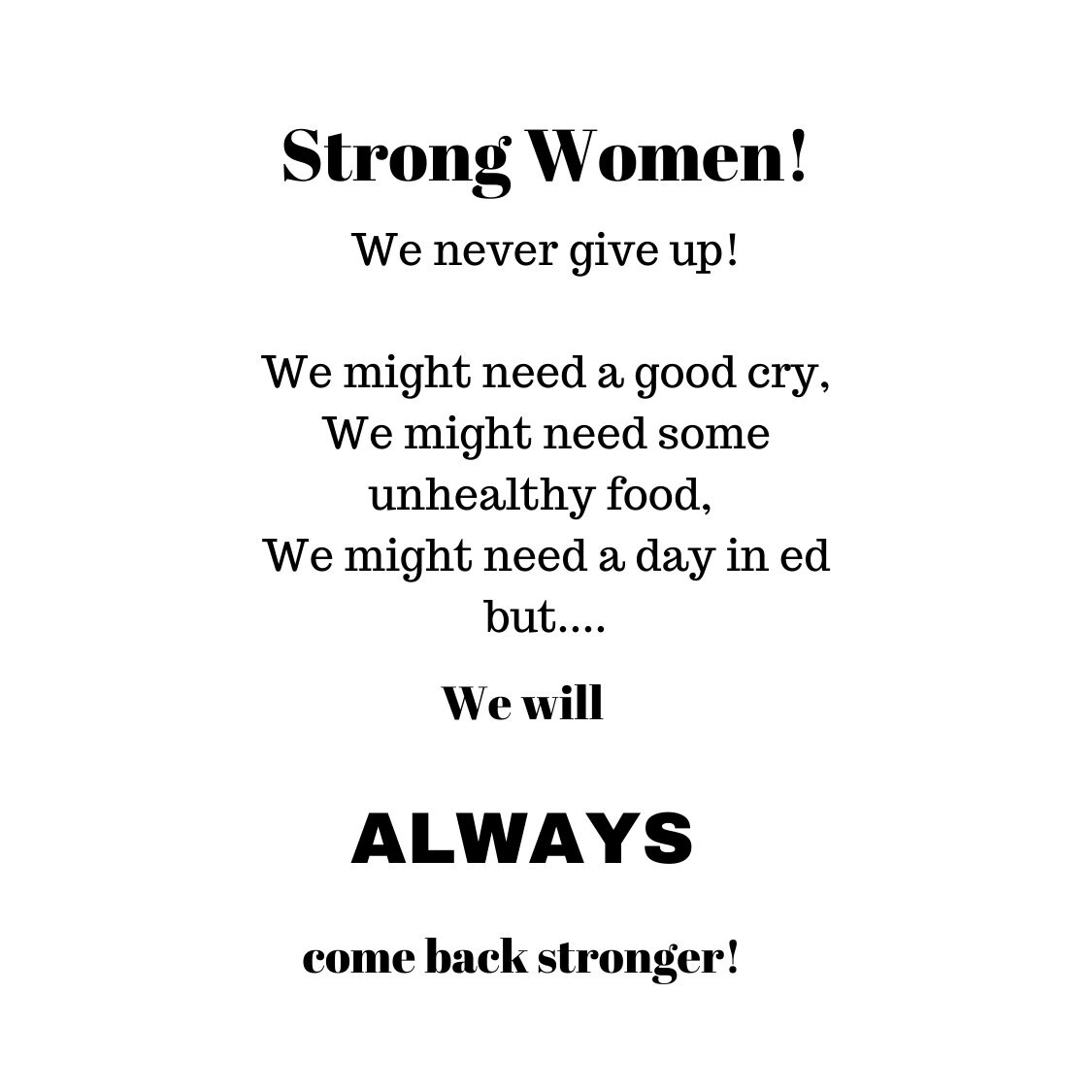 Strong Women Never Give Up Strong Women Never Give Up | Etsy India