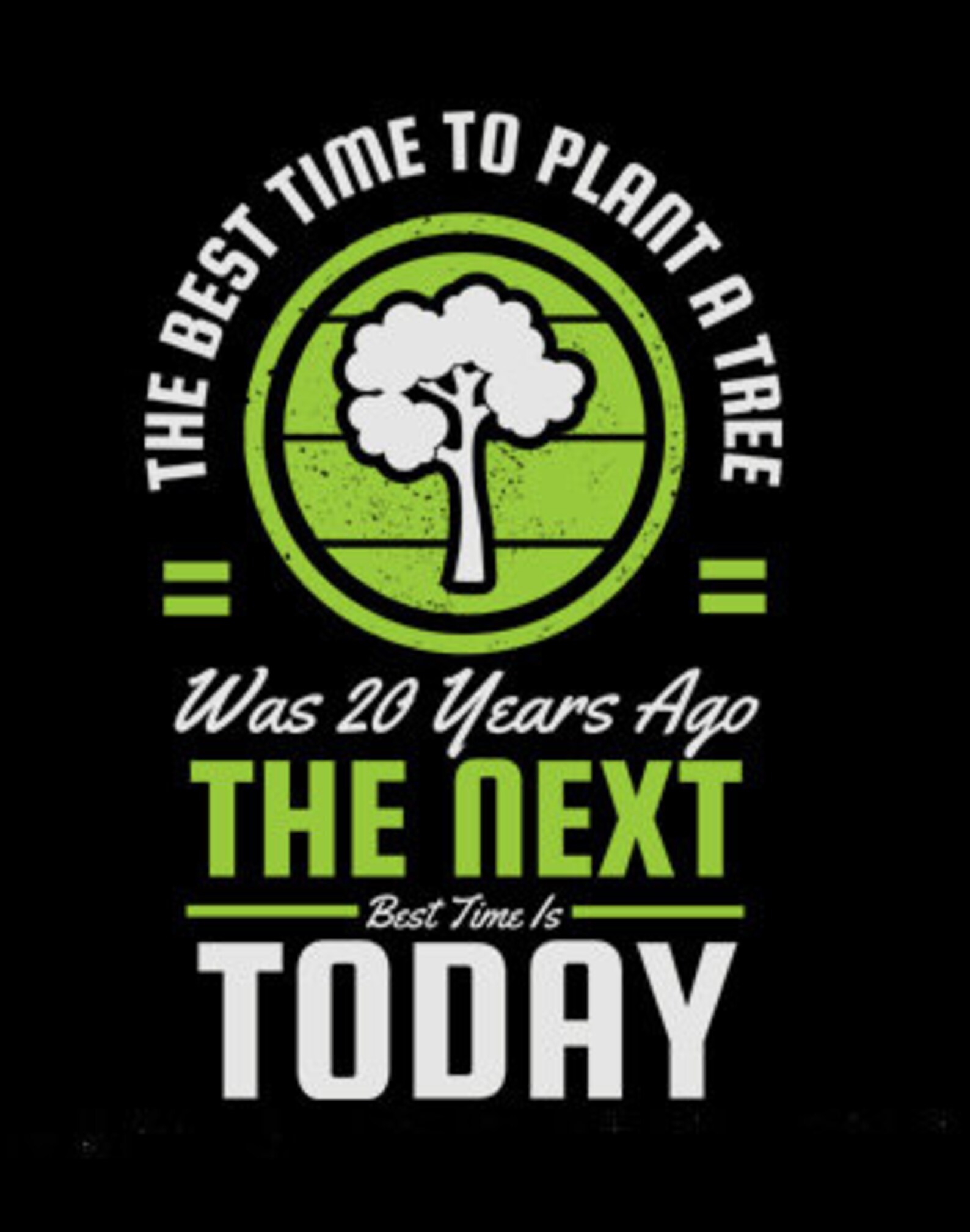The Best Time to Plant A Tree Was 20 Years Ago the Next is Etsy Singapore