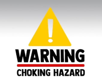 Warning Choking Hazard Svg, Card, Frame, Wall Print, Instant