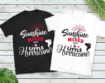 Sunshine Mixed With A Little Hurricane - ALL SIZES, for all ages T-Shirt by MIXEDLOVE