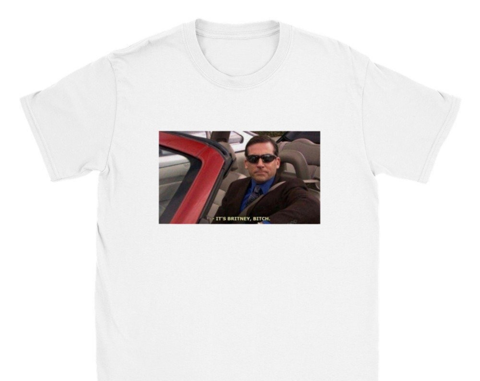 Its Britney B*tch, Michael Scott American Office Unisex Meme Funny T-Shirt Its Britney B*tch, Michael Scott American Office Unisex Meme Funny T-Shirt