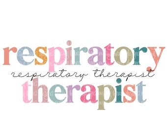 Respiratory Therapy Design | Therapist PNG, Sublimation (Digital Download)