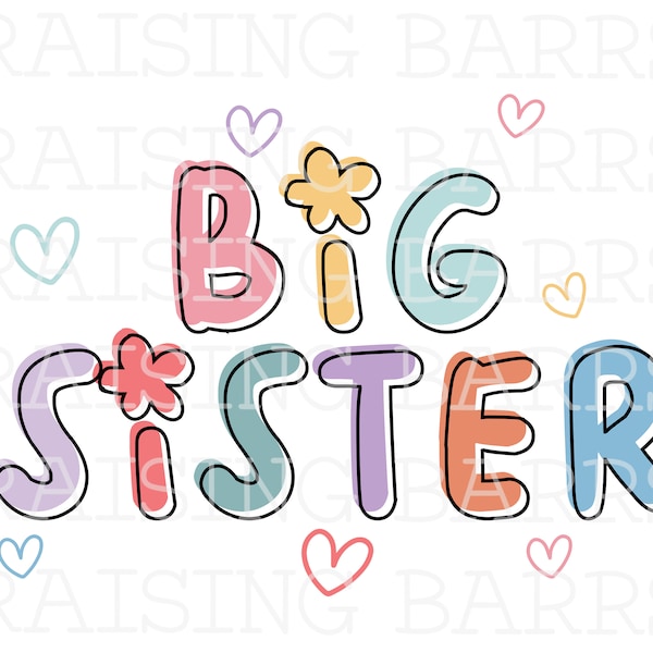 Big Sister sublimation| Big sister png,big sister announcement png, big sis design download, sister digital design download