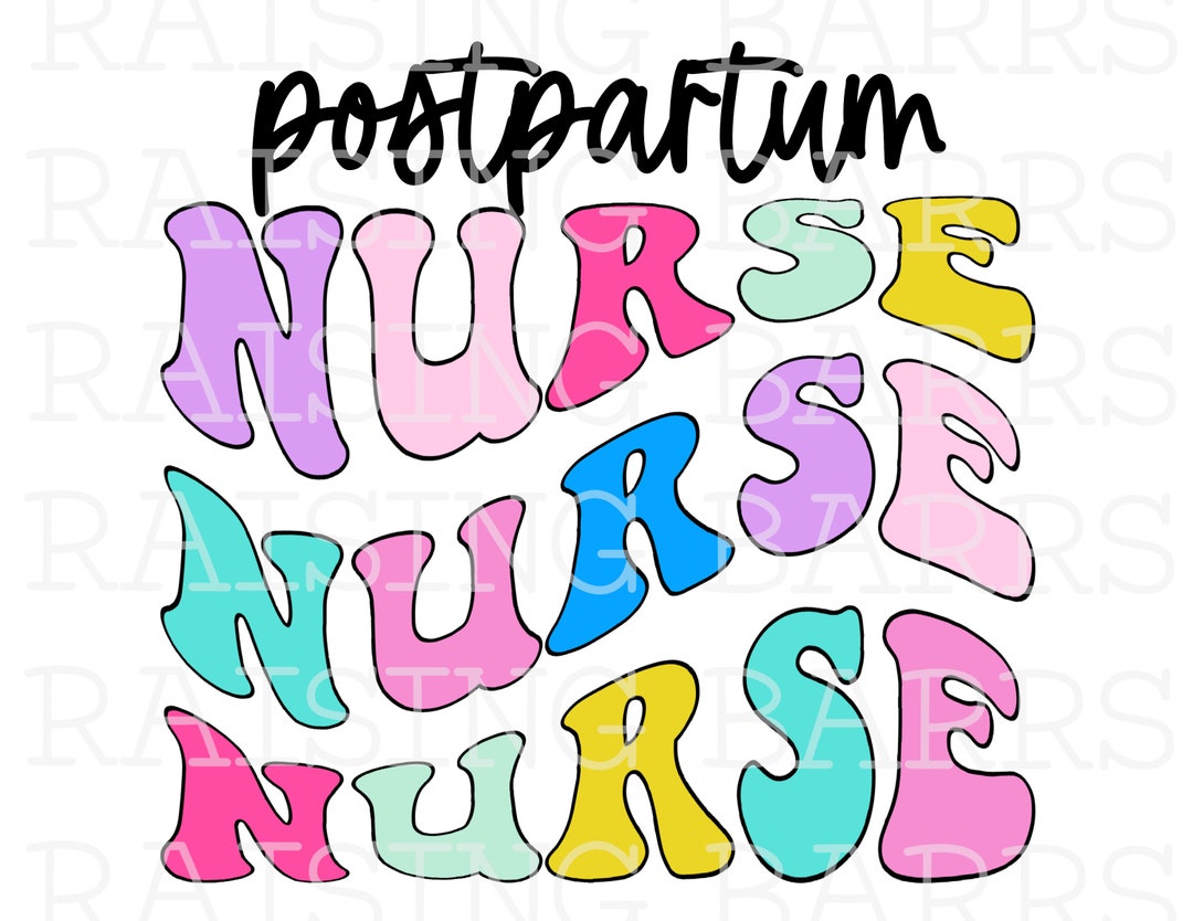 Postpartum Nurse Png Postpartum Nurse Sublimation, Postpartum Png