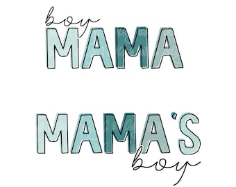 Boy Mama, Mama's Boy PNG Set | Sublimation Design (Digital Download)