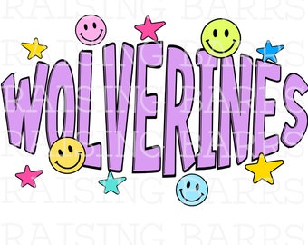 May include: Purple text that says "WOLVERINES" with yellow, blue, and pink smiley faces and stars around it.