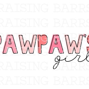 Pawpaws girl png| Father’s Day design, Father’s Day png, pawpaw sublimation, pawpaw digital download, grandpa design files