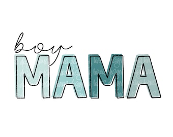 Boy Mama PNG | Sublimation Design (Digital Download)