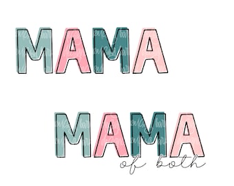 Mama and mama of both sublimation | mama of both png , mama png digital design download