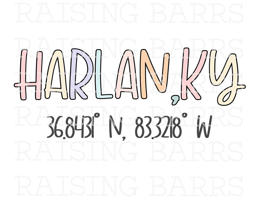 Harlan Kentucky Coordinates Png Kentucky Sublimation City Etsy