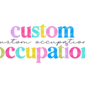 Occupation png| job pngs, career png, occupation sublimation, occupation request, custom occupation design