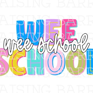 Wee school png| Wee school teacher png, pre k sublimation design download