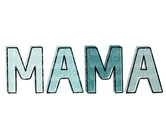 Diseño de sublimación para mamá / Imagen PNG de mamá, regalo para el Día de la Madre (descarga digital)