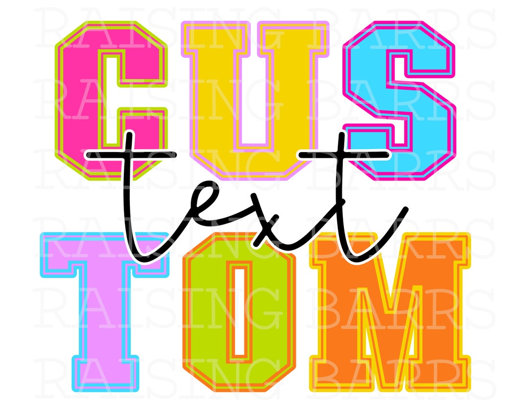 Custom Text| Custom Mascot,custom Png, Custom Sublimation Design ...