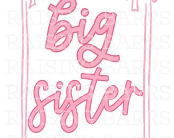 Big Sister sublimation| Big sister png,big sister announcement png, big sis design download, sister digital design download