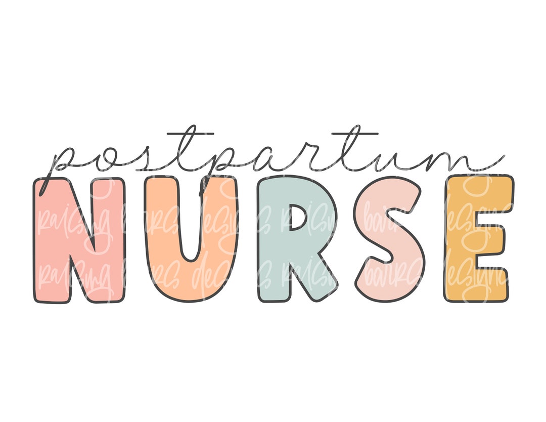 Postpartum Nurse Png Postpartum Nurse Sublimation, Postpartum Png