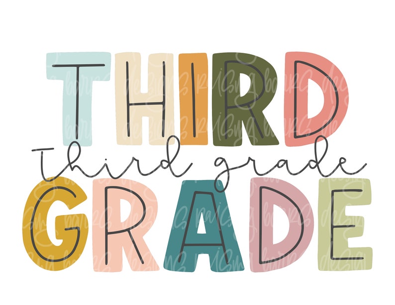 Puede incluir: Gr&aacute;fico de texto colorido con las palabras "THIRD" y "third grade" en una fuente caprichosa.