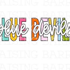 May include: Blue Devils text in a rainbow of colours. The letters are outlined in black and the text is in a cursive font.
