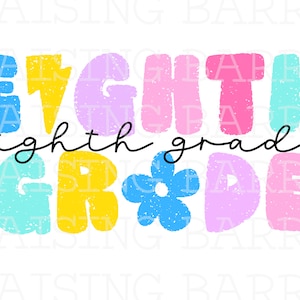 Eighth grade png| Eighth grade teacher png, eighth grade sublimation design download