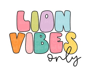 Lion vibes only png| Lions mascot png, lions sublimation design, mascot png, lions digital design download