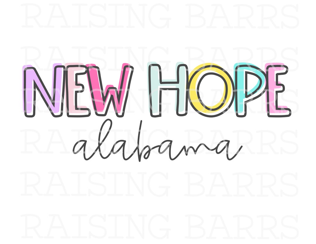 New Hope Alabama Png Alabama Sublimation File State Png Etsy