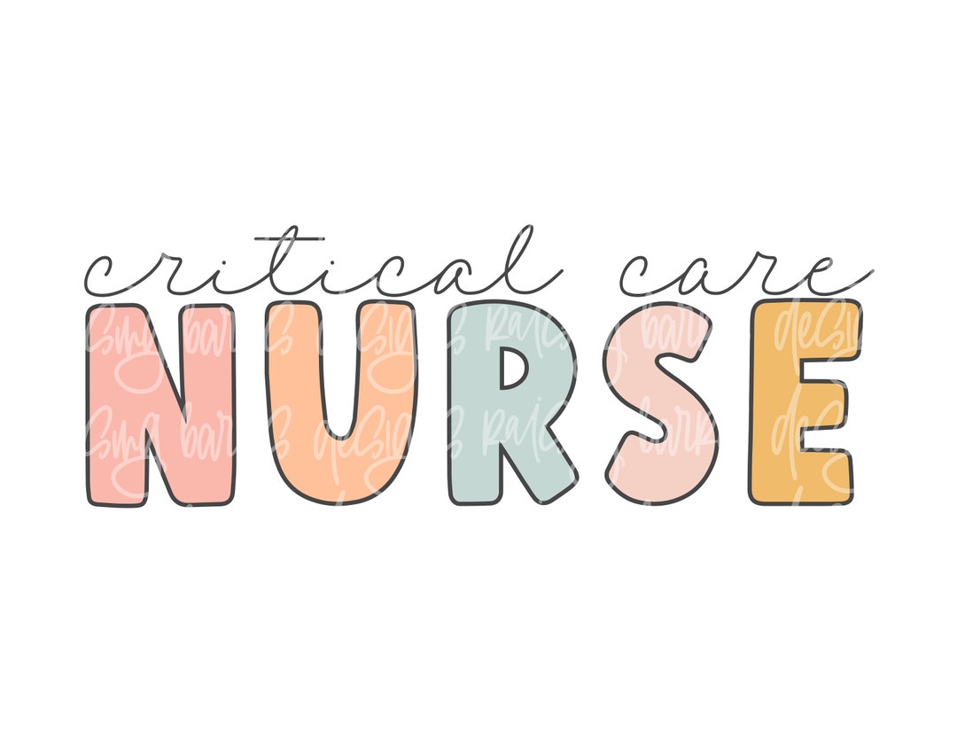 Critical Care Lettering Critical Care Nurse Sublimation Design (digital Download) - Etsy