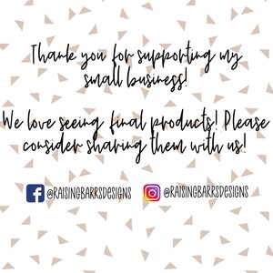 May include: Thank you for supporting my small business! We love seeing final products! Please consider sharing them with us! @RAISINGBARRSDESIGNS @RAISINGBARRSDESIGNS