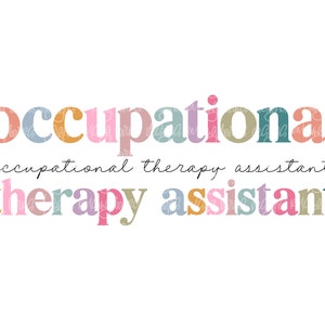 Sublimazione assistente terapia occupazionale / terapia occupazionale png, file digitale terapista occupazionale, download design digitale