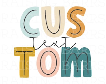 Custom listing| custom png, custom sublimation design, custom mascot, custom hometown, custom name png, digital design download
