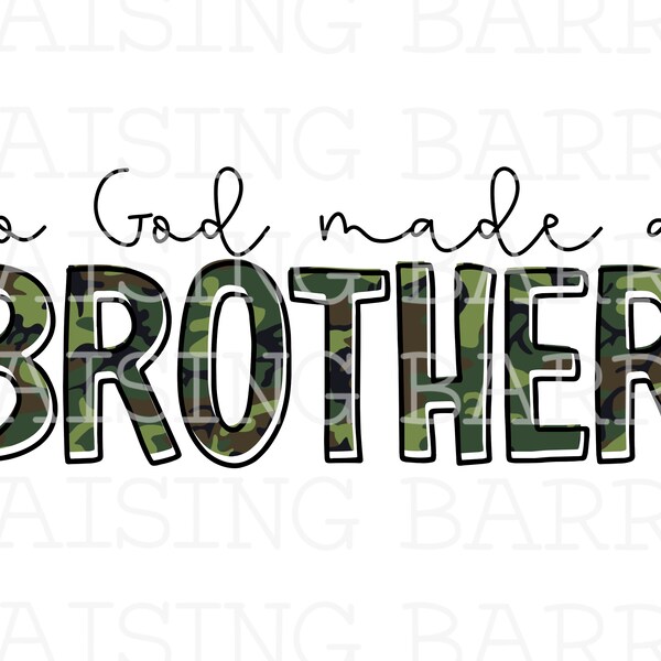 So God made a brother png| God made brother sublimation, girl mama png, God made a brother design, brother shirt, brother digital download