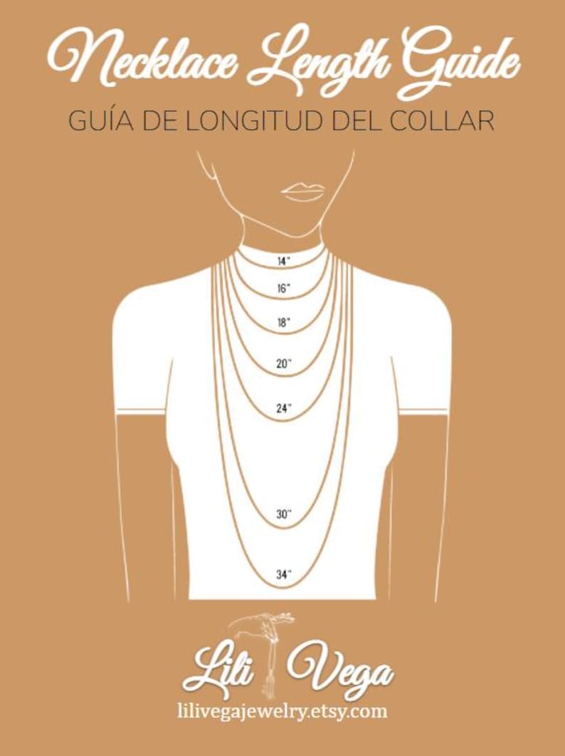 May include: A guide to necklace lengths, illustrated with a drawing of a person wearing necklaces of different lengths. The lengths are labeled in inches: 14", 16", 18", 20", 24", 30", and 34". The text "Necklace Length Guide" and "GU&Iacute;A DE LONGITUD DEL COLLAR" is at the top of the image. The text "Lili Vega" and "lilivegajewelry.etsy.com" is at the bottom of the image.
