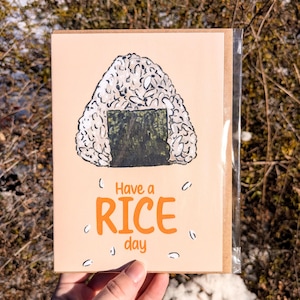 Have a Rice Day Greeting Card - Rice Pun | Handmade stationary card for all occasions - happy card