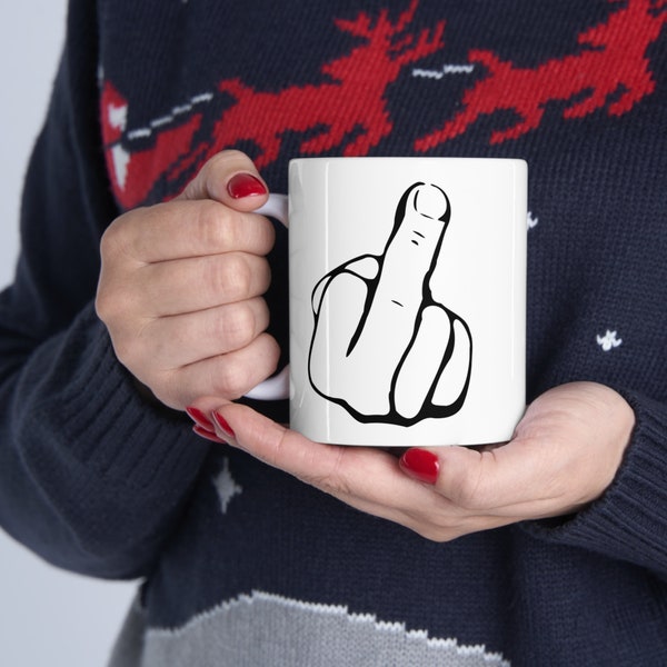 Middle Finger Ceramic Mug 11oz, Funny Coffee Cup, Offensive Gift, Sarcastic Mugs, Rude Gift for Him, Unique Tea Mug