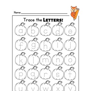 May include: A black and white printable worksheet with the letters of the alphabet in dotted lines inside pumpkin shapes. The worksheet is titled "Trace the LETTERS!" and has a cartoon fox holding a pencil in the top right corner.