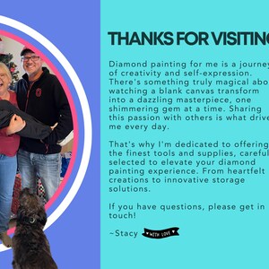 May include: A teal background with the text "THANKS FOR VISITING" and a message about diamond painting. The image includes a photo of three people and a dog. The text also includes the phrase "WITH LOVE".