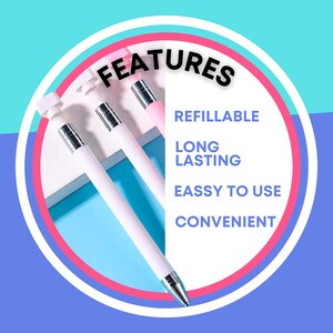 May include: Three white pens with silver accents and a pink pen with a silver accent. The pens are arranged in a circle with the word "FEATURES" in a white circle with a pink outline. The text "REFILLABLE", "LONG LASTING", "EASY TO USE", and "CONVENIENT" are listed below the word "FEATURES".