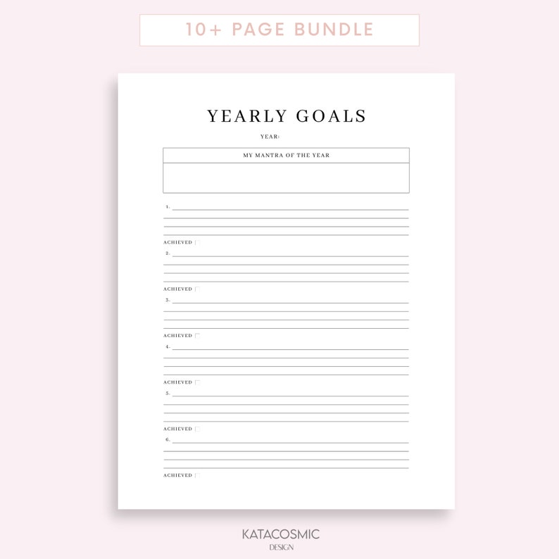 May include: A printable yearly goals planner with a section for your mantra of the year and space to list up to eight goals with a checkbox to mark them as achieved.